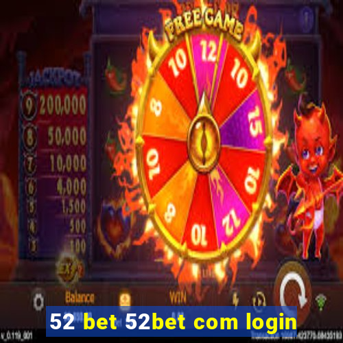 52 bet 52bet com login